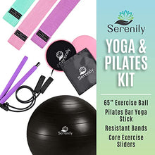 Load image into Gallery viewer, Serenily Yoga and Pilates Exercise Set - 6 Pc Workout Kit for Home & Gym. Fitness Equipment to Tone, Sculpt & Stretch. Pilates Bar, 3 Resistance Booty Bands, Core Sliders Pair, Yoga Ball, Pump & Guide